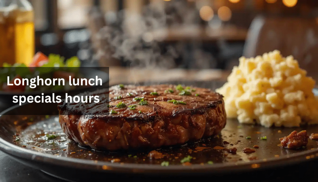 longhorn lunch specials hours
